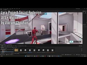 UE5 + Wwise Project Breakdown - Lyra Multiplayer Project
