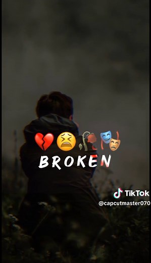 Broken #CapCut #tiktok #foryou #fyp #CapCut #CapCut #CapCut #tiktok #foryou #tiktok #tiktok #tiktok #CapCut