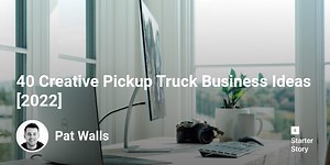 39 Creative Pickup Truck Business Ideas [2025] - Starter Story