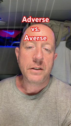 Adverse vs. Averse: Know the Difference!