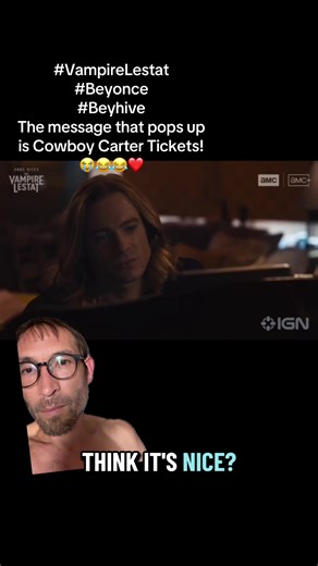 #fyp #beyhive #beyonce #thevampirelestat in the preview for the new season of the vampire list stat coming in June. There is a Beyonce shout out as well as her cowboy Carter concert ticket notification popping up on Lestat’s iPad!