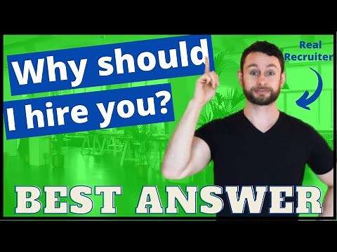 Why Should I Hire You - Why Should We Hire You Answer