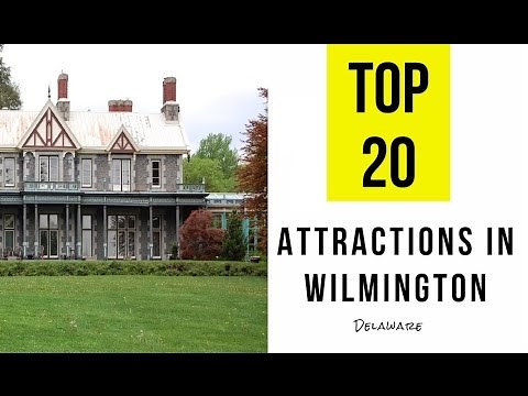 Top 20. Tourist Attractions & Things to Do in Wilmington, Delaware