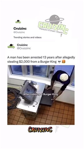 17 reactions | This man got arrested 13 years later after stealing $2000 from Burger King  Turn on notifications for Exclusive updates! @cruizzinc Subscribe to my main YT channel:Link in Bio #cruizinc #kaicenant #streamers #awareness #usa #viralcontent #fyp #goviral #viralreelsvideo❤️ #viralreels #trendy #druski2funny #viralpost2024 #fypシ | CRUIZ | Facebook