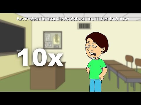 Kevin Gets In Trouble At School 10 Times In A Row