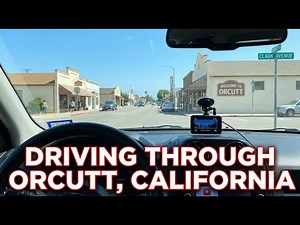 Driving Through Orcutt, California