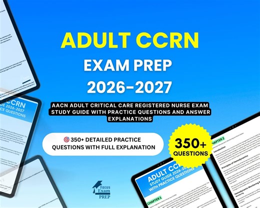 Adult CCRN Exam Prep 2026-2027 - AACN Adult Critical Care Registered Nurse Exam Study Guide With Practice Questions and Answer Explanations - Etsy