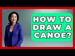 How To Draw A Canoe? - Water Sports Haven