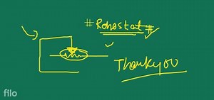 What is Rheostat? And what is use of Rheostat in ohm's law... | Filo