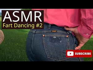 ASMR Fart Dancing Series 2 (fart tingles only, no mukbang) - #asmr #fart