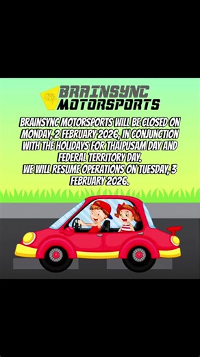 Dear valued customers, Brainsync Motorsports will be closed on Monday, 2 February 2026, in conjunction with the holidays for Thaipusam Day and Federal Territory Day. We will resume operations on Tuesday, 3 February 2026. Sorry for any inconvenience caused. Thank you very much for your continuous support 🙏 * Come Visit Us at 📍Brainsync Motorsports Lot 1230, Jalan KPAT 1, Kampung Baru Ampang, 68000 Ampang, Selangor. - Maps: https://g.co/kgs/viyuDjq - Waze: https://waze.com/ul/hw283gddxj * Call/W