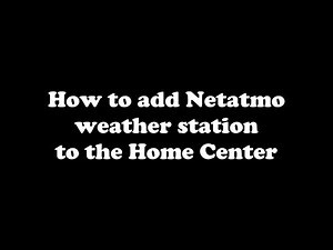 [Tutorial] Fibaro - Netatmo with Home Center