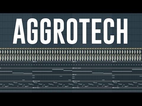 How To Make AGGROTECH!! - FL Studio Tutorial (+FREE FLP)