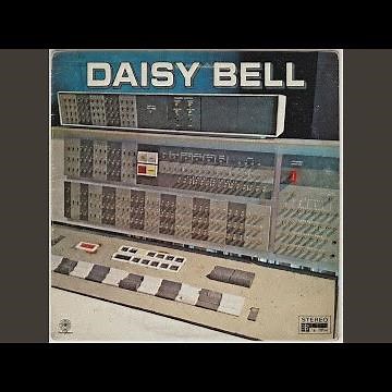 Daisy Bell (IBM 1961 First Computer Song)