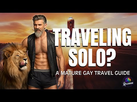 Best Travel Destinations 2025 for Single Gay Men Over 50