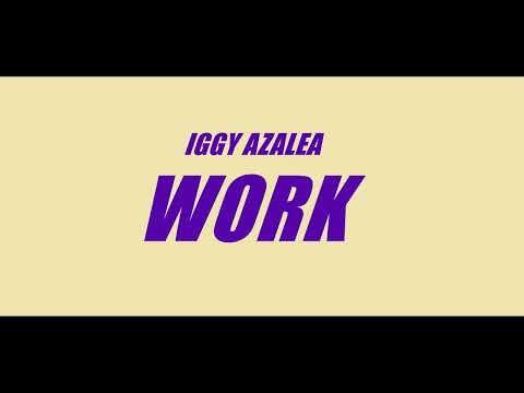 Iggy Azalea - Work (V.O.X) (432Hz)