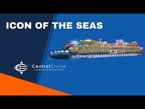 Icon of the Seas : le plus grand navire de croisière au monde de chez RCCL! (Vidéo Exclusive)