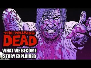 The Walking Dead Comics Vol.10: “What We Become” Story Explained