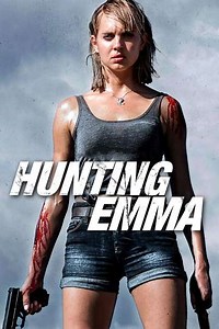 Hunting Emma - Movie