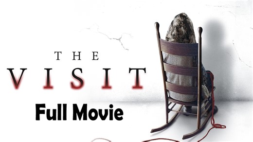 The Visit (2015) Watch HD
