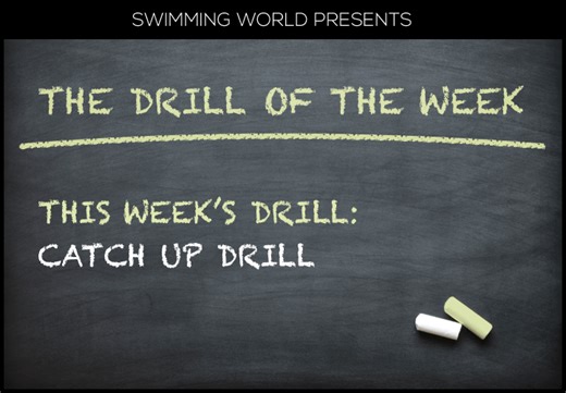 Swim Drill Of The Week: Catch Up Drill