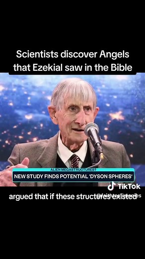 Scientists Discover Biblical Angels: Dyson Sphere & Biblically Accurate Angel