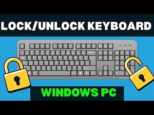 How To Lock and Unlock Keyboard in Windows 11 (Easy 2025 Guide!)