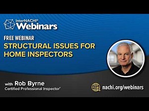 Free Webinar: Structural Issues for Home Inspectors