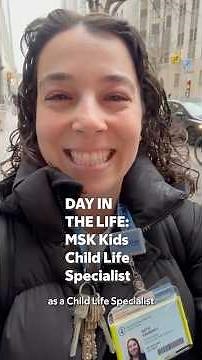 A day in the life of an MSK Kids Child Life Specialist