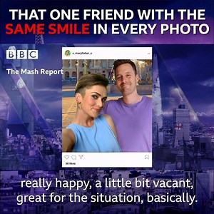 Smile like you mean it! And make sure it's the same in EVERY Instagram pic. 🤳😁 | BBC Two