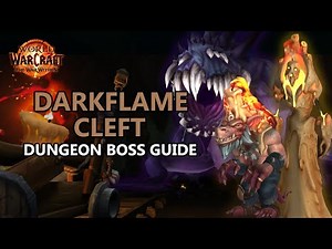 Darkflame Cleft - Dungeon Boss Guide