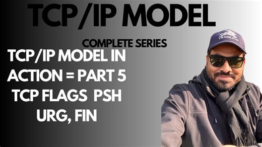 TCP Flags Explained | PSH, URG FIN in TCP/IP (Live Class) | Suresh Choudhary