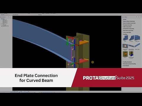 End Plate Connections for Curved Beams in ProtaSteel 2025