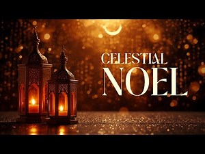 Celestial Noel