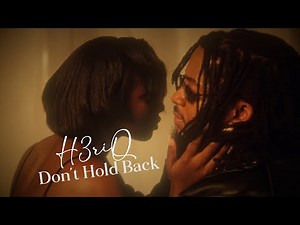H3riQ - Don't Hold Back | Official Music Video