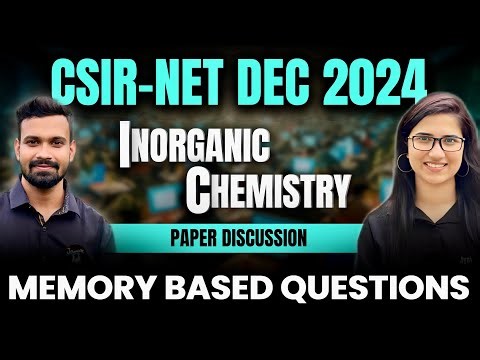 CSIR NET Dec 2024 Chemistry Solutions | Memory Based Questions | Answer Key|Exam Analysis Chemistry