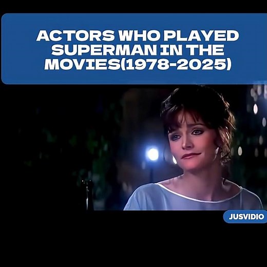 These Actors Played Superman Over the Years