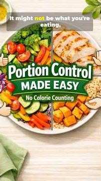 Portion Control Made Easy: Eat Better Without Counting Calories
