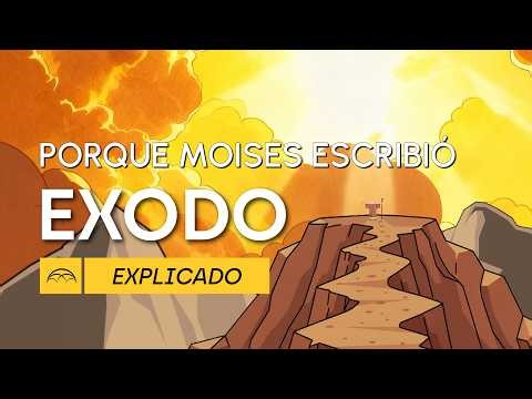 El Contexto Histórico de Exodo: ¿Porque Moises escribió Exodo?