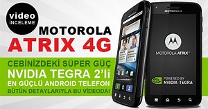Motorola Atrix 4G video inceleme "Cebinizdeki Süper Güç!"