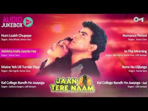 Jaan Tere Naam non Stop Songs (Audio Jukebox) | Ronit Roy & Farheen | Romantic Song | Old is Gold