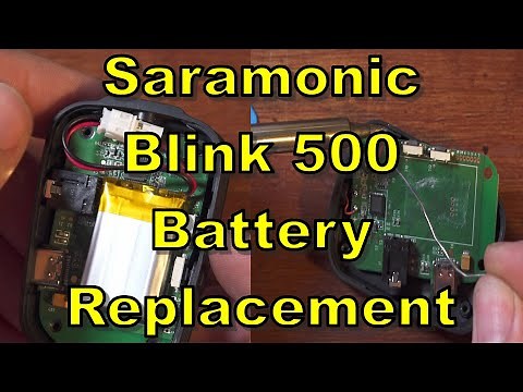 Saramonic Blink 500 Battery Replacement and Mod