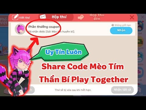 Chia sẻ code play together - mèo tím thần bí miễn phí ai cũng nhập được
