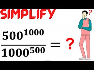 College Entrance Question | Simplify Rational Problem (500^1000)/(1000^500) | Math Olympiad