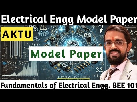 AKTU | Fundamentals of Electrical Engg | Model Paper | Exam Paper | BEE 101 | #aktu #aktuexam