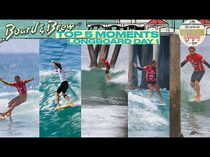 Board and Brew Top 5 Moments - Day 1 Lexus US Open of Surfing 2026 - WSL Longboard Tour