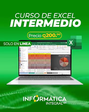 Martes 19 de septiembre, 21 horas de lunes a viernes, Contenidos De gran valor Qué son continuación del básico y que te preparan bien para un nivel avanzado | Informática Integral GT