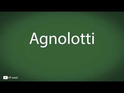 How to pronounce Agnolotti [Italian food]