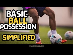 MASTERING BALL POSSESSION 1 | A Step-by-Step Guide for FOOTBALLERS | Dominate the Pitch