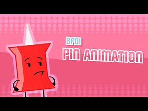 BFDI Pin Animation Test